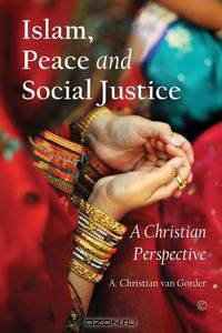 Islam, Peace and Social Justice