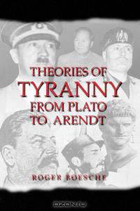 Theories of Tyranny