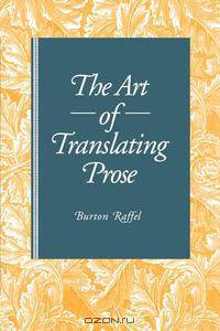 The Art of Translating Prose