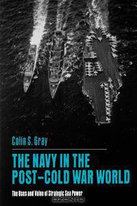 The Navy in the Post-Cold War World