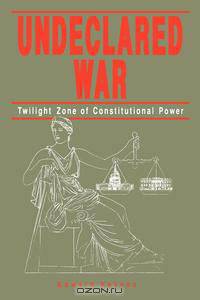 Undeclared War