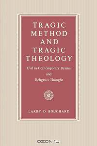 Tragic Method and Tragic Theology