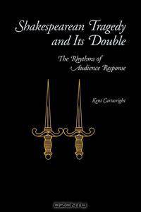 Shakespearean Tragedy and Its Double