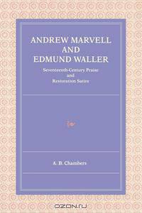 Andrew Marvell and Edmund Waller
