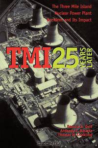 TMI 25 Years Later