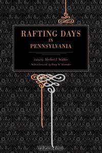 Rafting Days in Pennsylvania