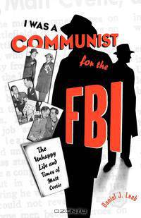 I Was a Communist for the FBI