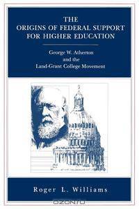The Origins of Federal Support for Higher Education