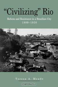"Civilizing" Rio
