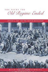 The Night the Old Regime Ended
