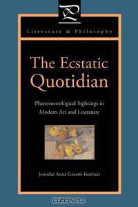 The Ecstatic Quotidian