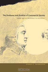 The Problems and Promise of Commercial Society