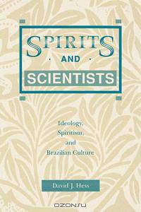 Spirits and Scientists