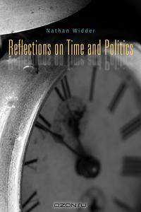 Reflections on Time and Politics