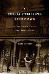 A Country Storekeeper in Pennsylvania