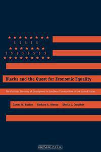 Blacks and the Quest for Economic Equality
