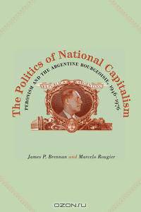 The Politics of National Capitalism