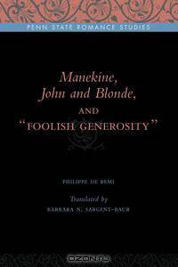 Manekine, John and Blonde, and "Foolish Generosity"