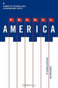 Feudal America