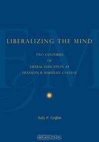Liberalizing the Mind