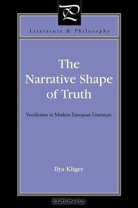 The Narrative Shape of Truth