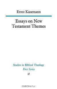 Essays on New Testament Themes