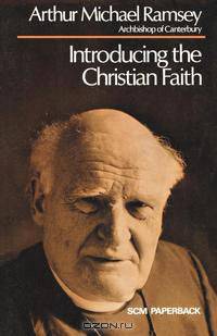 Introducing the Christian Faith
