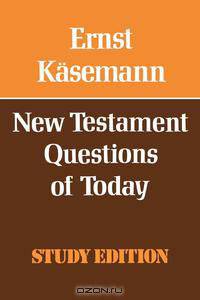 New Testament Questions for Today