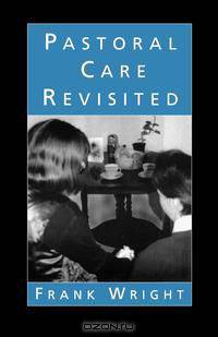 Pastoral Care Revisited