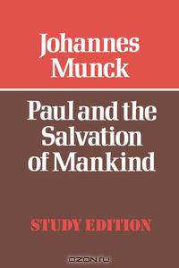 Paul and the Salvation of Mankind