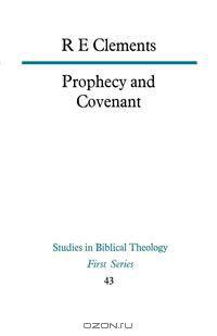 Prophecy and Covenant