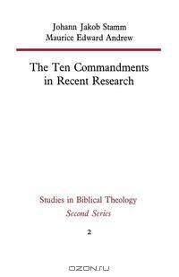 The Ten Commandments in Recent Research