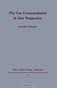The Ten Commandments in New Perspective