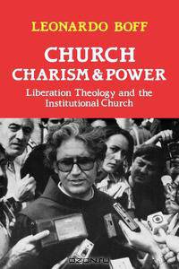Church, Charism and Power