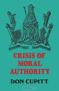 Crisis of Moral Authority