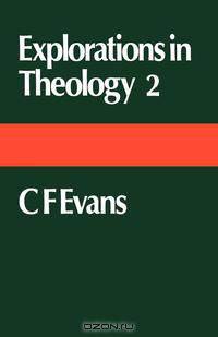 Explorations in Theology