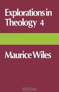 Explorations in Theology 4