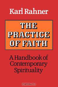 The Practice of Faith