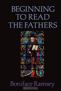 Beginning to Read the Fathers