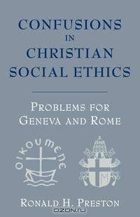 Confusions in Christian Social Ethics