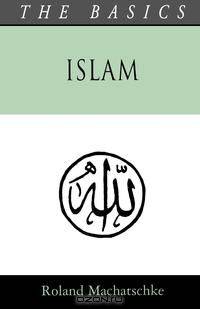 Islam - The Basics