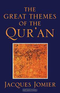 The Great Themes of the Qur
