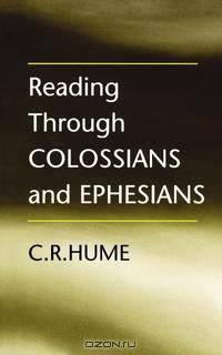 Reading Through Colossians and Ephesians