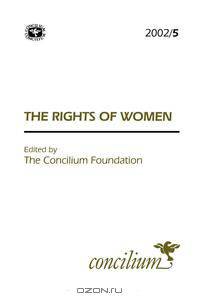 Concilium 2002/5 the Rights of Women
