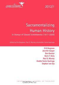 Concilium 2012/1 Sacramentalizing Human History
