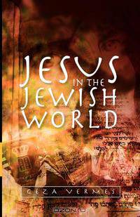 Jesus in the Jewish World