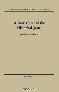 A New Quest of the Historical Jesus