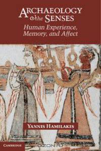 Archaeology and the Senses