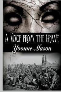 A Voice From the Grave