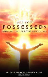 Are You Possessed?